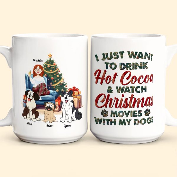 Hot Cocoa, Christmas Movies & My Dogs - Personalized Mug Hot Cocoa, Christmas Movies & My Dogs - Personalized Mug