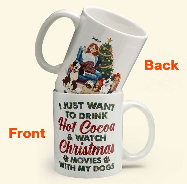 Hot Cocoa, Christmas Movies & My Dogs - Personalized Mug Hot Cocoa, Christmas Movies & My Dogs - Personalized Mug