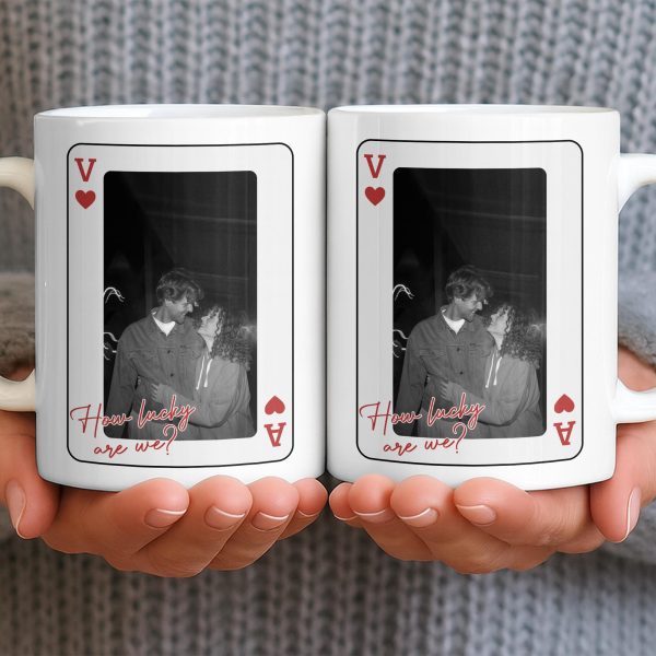 How Lucky Are We Playing Card Design And Heart - Personalized Custom Coffee Mug - CPL1351_MG How Lucky Are We Playing Card Design And Heart - Personalized Custom Coffee Mug - CPL1351_MG