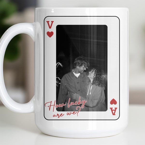 How Lucky Are We Playing Card Design And Heart - Personalized Custom Coffee Mug - CPL1351_MG How Lucky Are We Playing Card Design And Heart - Personalized Custom Coffee Mug - CPL1351_MG