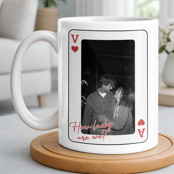 How Lucky Are We Playing Card Design And Heart - Personalized Custom Coffee Mug - CPL1351_MG How Lucky Are We Playing Card Design And Heart - Personalized Custom Coffee Mug - CPL1351_MG