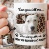 How You Rescued Me Again Dog Coffee Mug How You Rescued Me Again Dog Coffee Mug
