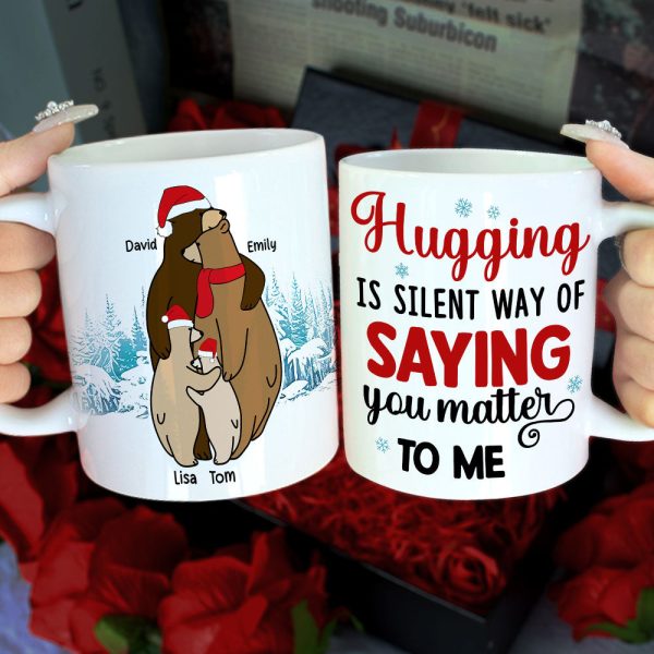 Hugging Is A Silent Way, Gift For Family, Personalized Mug, Winter Bear Family Mug, Christmas Gift Hugging Is A Silent Way, Gift For Family, Personalized Mug, Winter Bear Family Mug, Christmas Gift