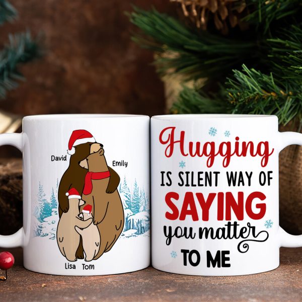 Hugging Is A Silent Way, Gift For Family, Personalized Mug, Winter Bear Family Mug, Christmas Gift Hugging Is A Silent Way, Gift For Family, Personalized Mug, Winter Bear Family Mug, Christmas Gift