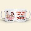 I Adore You And Love Every Part Of You Especially Your Butt I Love Your Butt, Personalized Couple Mug, Wine Tumbler, Accent Mug I Adore You And Love Every Part Of You Especially Your Butt I Love Your Butt, Personalized Couple Mug, Wine Tumbler, Accent Mug