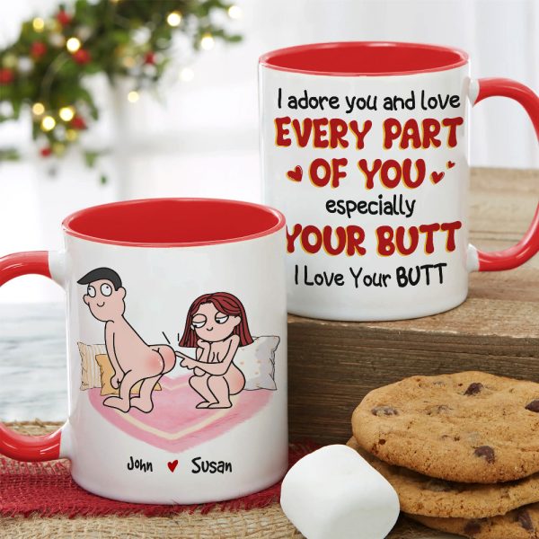 I Adore You And Love Every Part Of You Especially Your Butt I Love Your Butt, Personalized Couple Mug, Wine Tumbler, Accent Mug I Adore You And Love Every Part Of You Especially Your Butt I Love Your Butt, Personalized Couple Mug, Wine Tumbler, Accent Mug