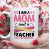 I Am a Mom and a Teacher Nothing Scares Me Personalized Mug, Funny Cute Mom Teacher Gift With Custom Name I Am a Mom and a Teacher Nothing Scares Me Personalized Mug, Funny Cute Mom Teacher Gift With Custom Name