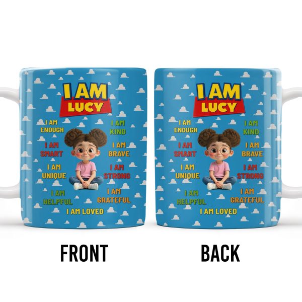 I Am Enough, I Am Kind, Embrace Your Uniqueness - Personalized Custom Coffee Mug - KID327_MG I Am Enough, I Am Kind, Embrace Your Uniqueness - Personalized Custom Coffee Mug - KID327_MG