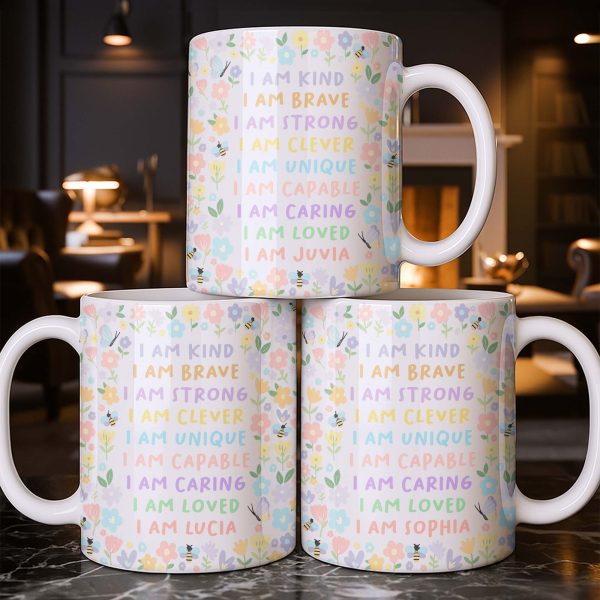 I Am Kind, I Am Brave, Encouraging Floral Design - Personalized Custom Coffee Mug - KID235_MG I Am Kind, I Am Brave, Encouraging Floral Design - Personalized Custom Coffee Mug - KID235_MG