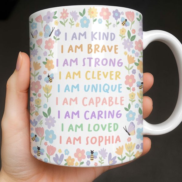 I Am Kind, I Am Brave, Encouraging Floral Design - Personalized Custom Coffee Mug - KID235_MG I Am Kind, I Am Brave, Encouraging Floral Design - Personalized Custom Coffee Mug - KID235_MG