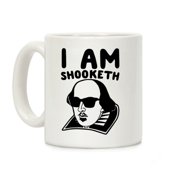 I Am Shooketh Coffee Mug I Am Shooketh Coffee Mug