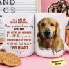 I Am Your Friend Pet Portrait Dog Coffee Mug I Am Your Friend Pet Portrait Dog Coffee Mug