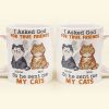 I Asked God For A True Friend - Personalized Mug I Asked God For A True Friend - Personalized Mug