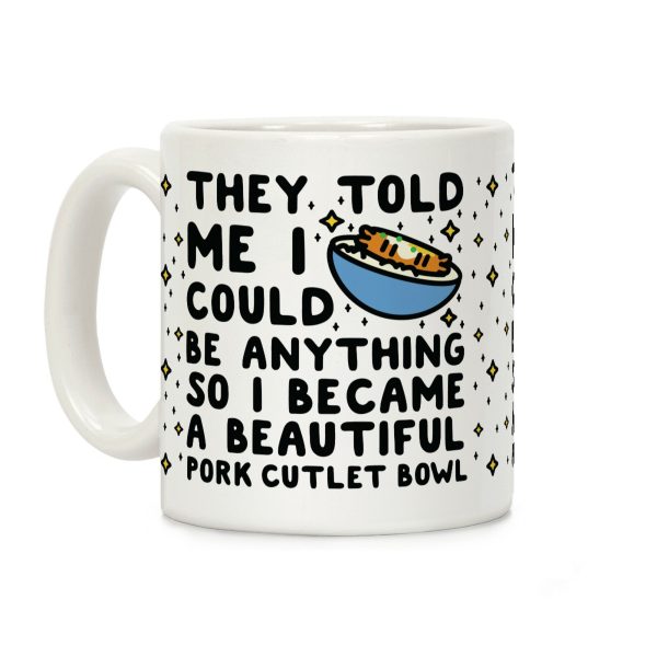 I Became a Beautiful Pork Cutlet Bowl Coffee Mug I Became a Beautiful Pork Cutlet Bowl Coffee Mug