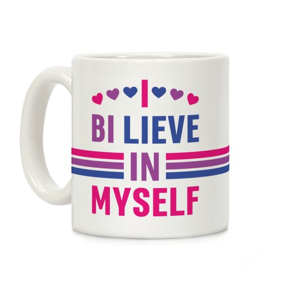 I Bi-lieve In Myself Coffee Mug I Bi-lieve In Myself Coffee Mug