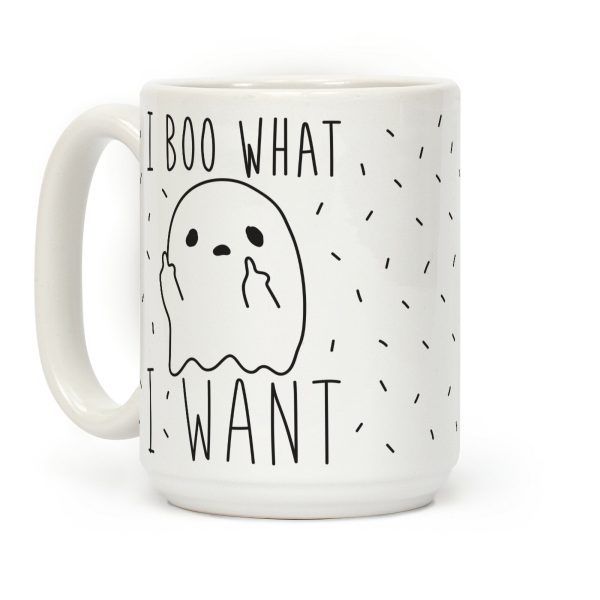 I Boo What I Want Coffee Mug I Boo What I Want Coffee Mug
