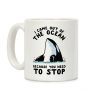 I Came Out of the Ocean Killer Whale Coffee Mug I Came Out of the Ocean Killer Whale Coffee Mug