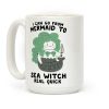 I Can Go From Mermaid To Sea Witch REAL Quick Coffee Mug I Can Go From Mermaid To Sea Witch REAL Quick Coffee Mug
