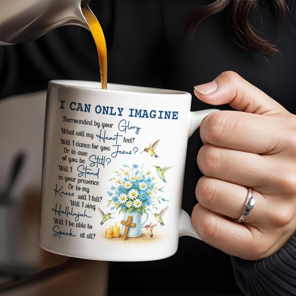 I CAN ONLY IMAGINE - Personalized Custom Coffee Mug - FTH064_MG I CAN ONLY IMAGINE - Personalized Custom Coffee Mug - FTH064_MG