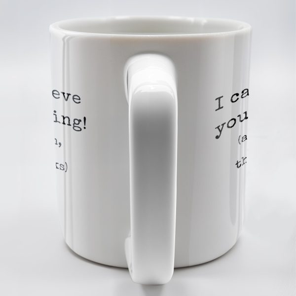 I Can't Believe You're Leaving This Place Sucks - Personalized Custom Coffee Mug - COL067_MG I Can't Believe You're Leaving This Place Sucks - Personalized Custom Coffee Mug - COL067_MG