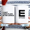 I Can't I Have Plans In The Garage Mug For Enthusiasts - Personalized Custom Coffee Mug - GRP012_MG