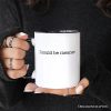I Could Be Meaner Personalized Mug, Sarcastic Quote Minimalist Gift with Custom Name I Could Be Meaner Personalized Mug, Sarcastic Quote Minimalist Gift with Custom Name