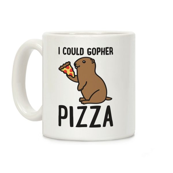 I Could Gopher Pizza Coffee Mug I Could Gopher Pizza Coffee Mug