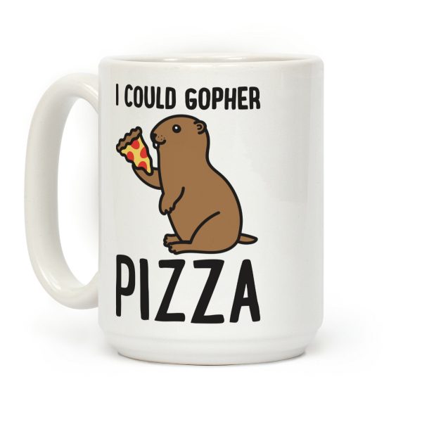 I Could Gopher Pizza Coffee Mug I Could Gopher Pizza Coffee Mug