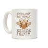 I didn't grow into a Beautiful Butterfly, I grew Into An Awkward Moth Coffee Mug I didn't grow into a Beautiful Butterfly, I grew Into An Awkward Moth Coffee Mug