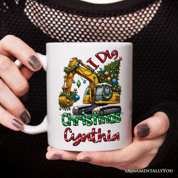 I Dig Christmas Personalized Mug, Christmas Kids Excavator Gifts with Custom Name I Dig Christmas Personalized Mug, Christmas Kids Excavator Gifts with Custom Name