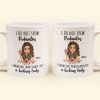 I Do Not Spew Profanities I Enunciate Them Clearly Like A F*Cking Lady - Personalized Mug