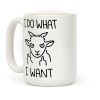 I Do What I Want (Goat) Coffee Mug