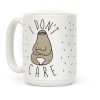 I Don't Care Sloth Coffee Mug I Don't Care Sloth Coffee Mug