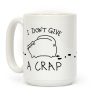 I Don't Give A Crap Coffee Mug