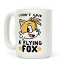 I Don't Give a Flying Fox - Tails Coffee Mug I Don't Give a Flying Fox - Tails Coffee Mug