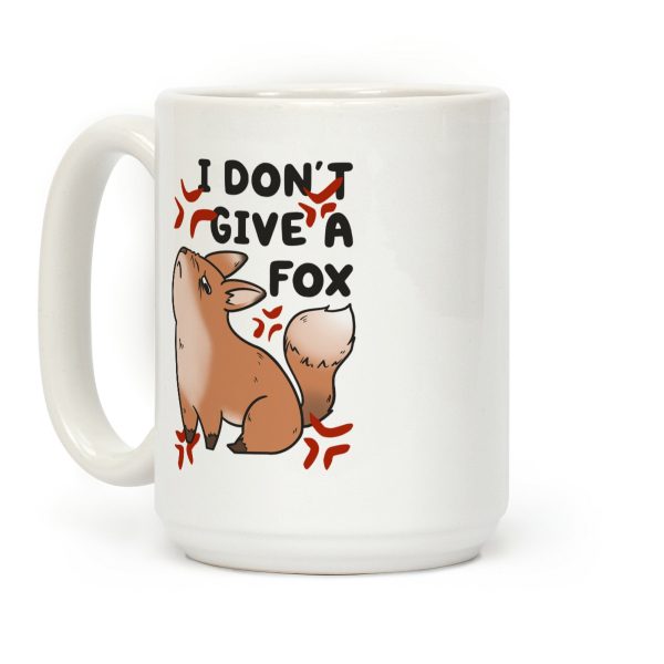 I Don't Give a Fox Coffee Mug I Don't Give a Fox Coffee Mug