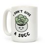 I Don't Give a Succ Coffee Mug I Don't Give a Succ Coffee Mug