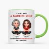 I Don't Have a Favorite Child - Personalized Mug - Christmas Gift for Daughter-in-Law I Don't Have a Favorite Child - Personalized Mug - Christmas Gift for Daughter-in-Law
