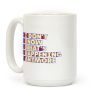 I Don't Know What's Happening Anymore Coffee Mug I Don't Know What's Happening Anymore Coffee Mug