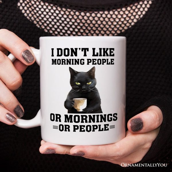 I Don't Like Morning People Personalized Mug, Sarcastic Black Cat Lover Gift With Custom Name I Don't Like Morning People Personalized Mug, Sarcastic Black Cat Lover Gift With Custom Name