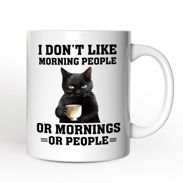 I Don't Like Morning People Personalized Mug, Sarcastic Black Cat Lover Gift With Custom Name I Don't Like Morning People Personalized Mug, Sarcastic Black Cat Lover Gift With Custom Name