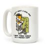 I Don't Want a Real Man I want 3 Corgis in a Trench Coat Coffee Mug I Don't Want a Real Man I want 3 Corgis in a Trench Coat Coffee Mug