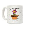 I Don't Want To Grow Up Coffee Mug I Don't Want To Grow Up Coffee Mug