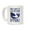 I Don't Want To Live On Land Anymore Coffee Mug I Don't Want To Live On Land Anymore Coffee Mug