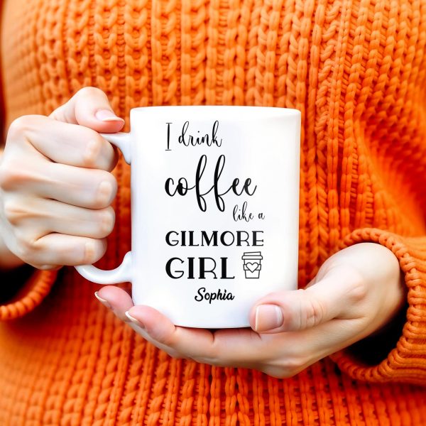 I Drink Coffee Like a Gilmore Girl, TV Series Coffee Mug - Personalized Custom Coffee Mug - COL064_MG I Drink Coffee Like a Gilmore Girl, TV Series Coffee Mug - Personalized Custom Coffee Mug - COL064_MG