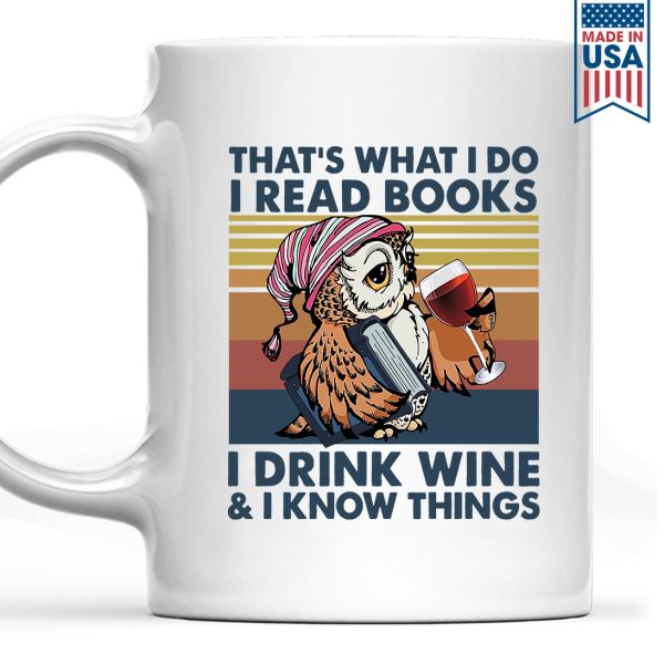 I Drink Wine And I Know Things Book Lovers Gift Mug I Drink Wine And I Know Things Book Lovers Gift Mug