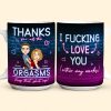 I F-Cking Love You (Either Way Works) - Personalized Mug I F-Cking Love You (Either Way Works) - Personalized Mug
