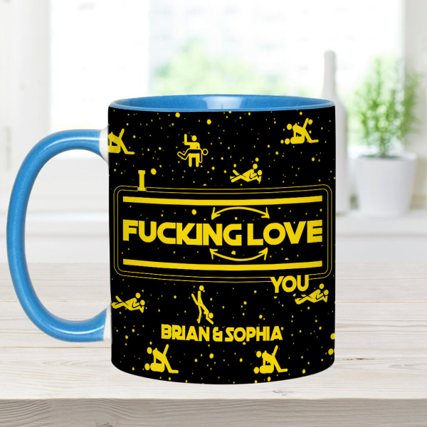 I F*cking Love You - Personalized Accent Mug - Gift For Couples NL122 I F*cking Love You - Personalized Accent Mug - Gift For Couples NL122
