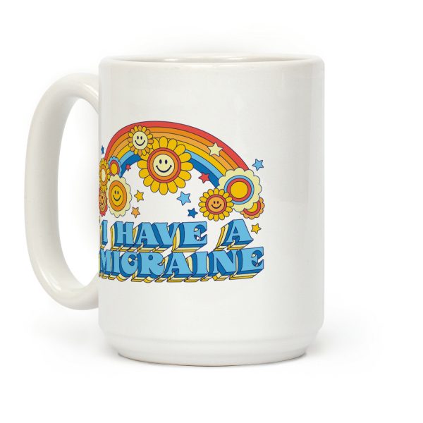 I Have a Migraine Retro Rainbow Coffee Mug I Have a Migraine Retro Rainbow Coffee Mug