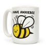 I Have Anxiebee Bee Coffee Mug
